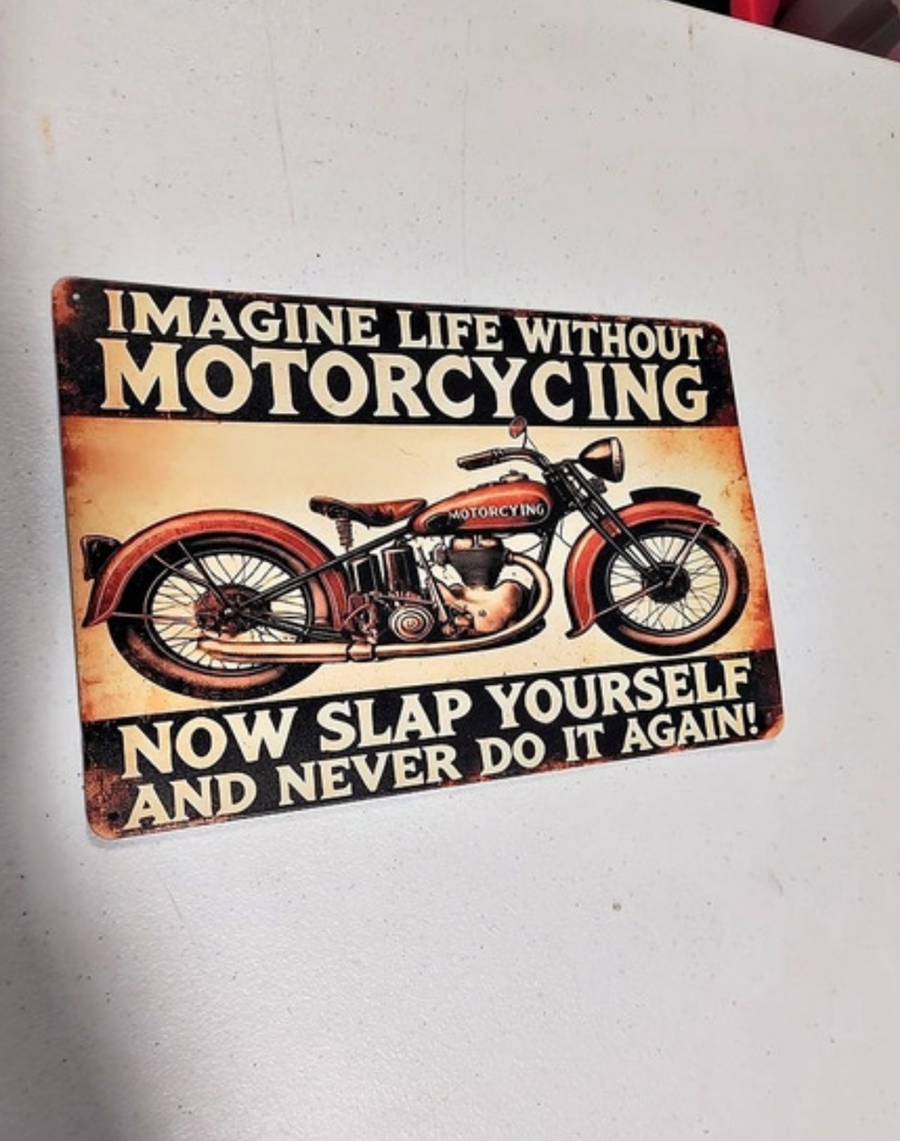 Imagine Life Without Motorcycling Tin Sign Motorcycle Wall Decor
